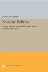 James Jasper, James M. Jasper - Nuclear Politics