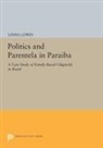 Linda Lewin - Politics and Parentela in Paraiba