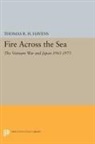 Thomas Havens, Thomas R. H. Havens, Thomas R.H. Havens - Fire Across the Sea