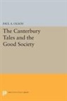 Paul Olson, Paul A. Olson, Olson Paul A. - Canterbury Tales and the Good Society