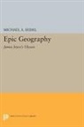 Michael Seidel, Michael A. Seidel, Seidel Michael A. - Epic Geography