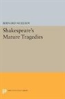 Bernard McElroy, McElroy Bernard - Shakespeare''s Mature Tragedies