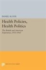 Daniel Fox, Daniel M. Fox, Fox Daniel M. - Health Policies, Health Politics
