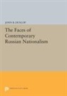 John Dunlop, John B. Dunlop, Dunlop John B. - Faces of Contemporary Russian Nationalism