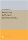 Ellery Schalk - From Valor to Pedigree