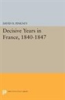 David Pinkney, David H. Pinkney, Pinkney David H. - Decisive Years in France, 1840-1847