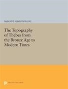 Sarantis Symeonoglou, Symeonoglou Sarantis - Topography of Thebes From the Bronze Age to Modern Times