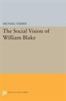 Michael Ferber - Social Vision of William Blake
