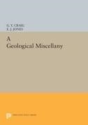 G. Craig, G. Y. Craig, G. Y. Jones Craig, E. Jones, E. J. Jones - Geological Miscellany