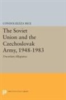 Condoleezza Rice - Soviet Union and the Czechoslovak Army, 1948-1983