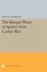 John Coverdale, John F. Coverdale, Coverdale John F. - Basque Phase of Spain''s First Carlist War