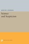 Watkins, John Watkins, John W. N. Watkins, John W.N. Watkins - Science and Scepticism