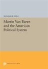 Donald Cole, Donald B. Cole, Cole Donald B. - Martin Van Buren and the American Political System