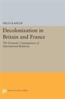 Miles Kahler, Kahler Miles - Decolonization in Britain and France