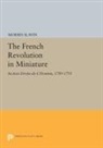 Morris Slavin, Slavin Morris - French Revolution in Miniature