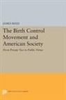 James Reed - Birth Control Movement and American Society