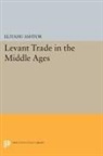 Eliyahu Ashtor, Ashtor Eliyahu, E Ashtor - Levant Trade in the Middle Ages