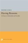 Frederic Schick, Schick Frederic - Having Reasons