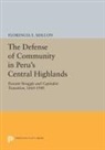Florencia Mallon, Florencia E. Mallon - Defense of Community in Peru's Central Highlands