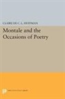 Claire Huffman, Claire De C. L. Huffman, Claire de C.L. Huffman - Montale and the Occasions of Poetry