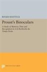 Roger Shattuck - Proust''s Binoculars