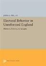 John Phillips, John A. Phillips, Phillips John A. - Electoral Behavior in Unreformed England
