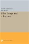 Sergei Eisenstein, Eisenstein Sergei, Jay Leyda, Leyda Jay - Film Essays and a Lecture