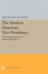 Joel Goldstein, Joel Kramer Goldstein - Modern American Vice Presidency