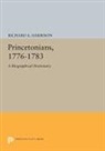 Richard Harrison, Richard A. Harrison - Princetonians, 1776-1783