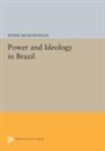 Peter Mcdonough, McDonough Peter - Power and Ideology in Brazil