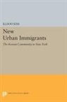 Illsoo Kim - New Urban Immigrants