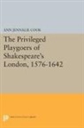 Ann Cook, Ann Jennalie Cook, Cook Ann Jennalie - Privileged Playgoers of Shakespeare''s London, 1576-1642