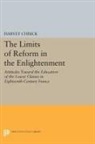 Harvey Chisick, Chisick Harvey - Limits of Reform in the Enlightenment