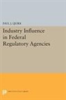 Paul Quirk, Paul J. Quirk, Quirk Paul J. - Industry Influence in Federal Regulatory Agencies