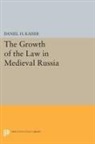 Daniel Kaiser, Daniel H. Kaiser, Kaiser Daniel H. - Growth of the Law in Medieval Russia