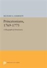 Richard Harrison, Richard A. Harrison - Princetonians, 1769-1775