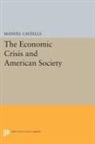 Manuel Castells - Economic Crisis and American Society
