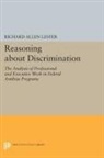 Richard Lester, Richard Allen Lester - Reasoning About Discrimination
