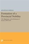 Jonathan Dewald - Formation of a Provincial Nobility