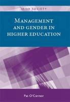 &amp;apos, Pat Connor, O&amp;apos, Pat O'Connor, Pat O''connor, Rob Kitchin - Management and Gender in Higher Education