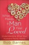Bob Barnes, Skinner - What Makes a Man Feel Loved
