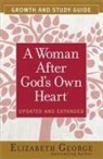 Elizabeth George - A Woman After God's Own Heart Growth and Study Guide