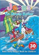 Harvest House Publishers, Harvest House Harvest House Publishers, Harvest House Publishers (COR), Harvest House Publishers, Wright - Jesus the Miracle Worker Sticker Book