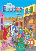 Harvest House Publishers (COR), Harvest House Publishers - The Easter Story Sticker Book