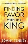 Tommy Tenney - Finding Favor with the King