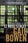 Gail Bowen - 12 Rose Street