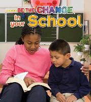 Paula Smith, Shannon Welbourn - Be the Change in Your School