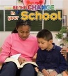 Paula Smith, Shannon Welbourn - Be the Change in Your School