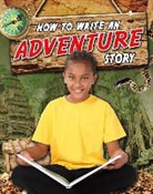 Natalie Hyde - How to Write an Adventure Story