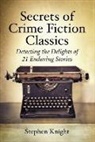 Stephen Knight - Secrets of Crime Fiction Classics
